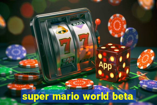 super mario world beta